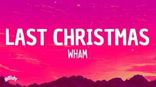 Wham! - Last Christmas (Lyrics)