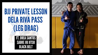BJJ Private With Drea Santos, Black Belt | Dela Riva Pass (Leg Drag) by LifeWithVinceLuu 1,686 views 2 years ago 5 minutes, 49 seconds
