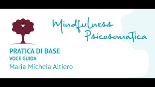 mindfulness psicosomatica: traccia n.1 (durata 20 minuti)