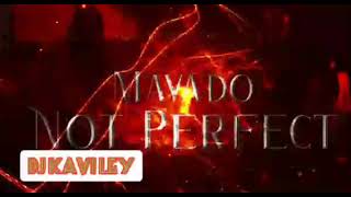 Mavado - Not Perfect  ( Clean )