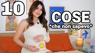 10 COSE CHE NON SAPEVO SULLA GRAVIDANZA!🤰🏻😱