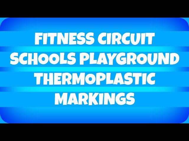 Fitness Circuit Schools Playground Thermoplastic Markings