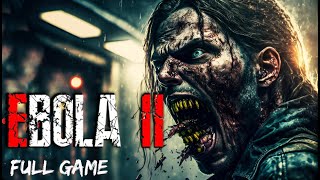 Inspired by Resident Evil | EBOLA 2 | Full Game Longplay Walkthrough - No Commentary