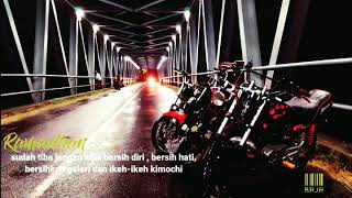 story wa rx king ramadhan #salam_gas_terbang