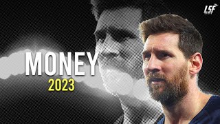 Lionel Messi • MONEY • Ft. The Drums | Skills & Goals 2023ᴴᴰ