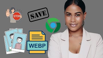 How to Stop Chrome from saving images as WebP format | GearUpWindows Tutorial