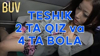 Teshik 2 Ta Qiz 4 Ta Bola Bilan Kechqurin