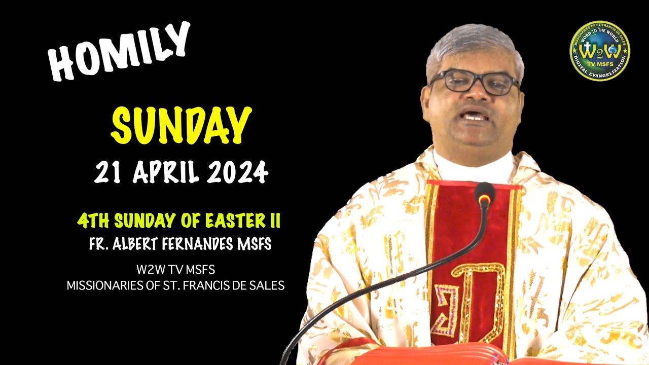 HOMILY | 21 APRIL 2024 | 4TH SUNDAY OF EASTER B | by Fr. Albert ...