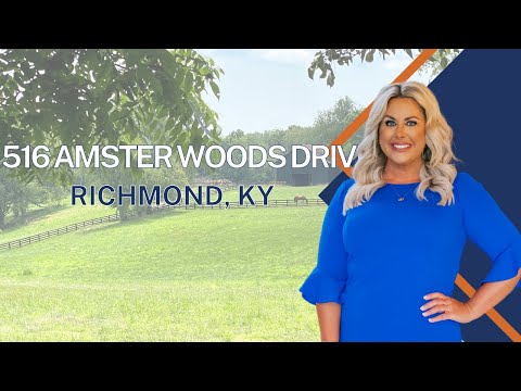 516 Amster Woods Drive, Richmond, KY home video tour