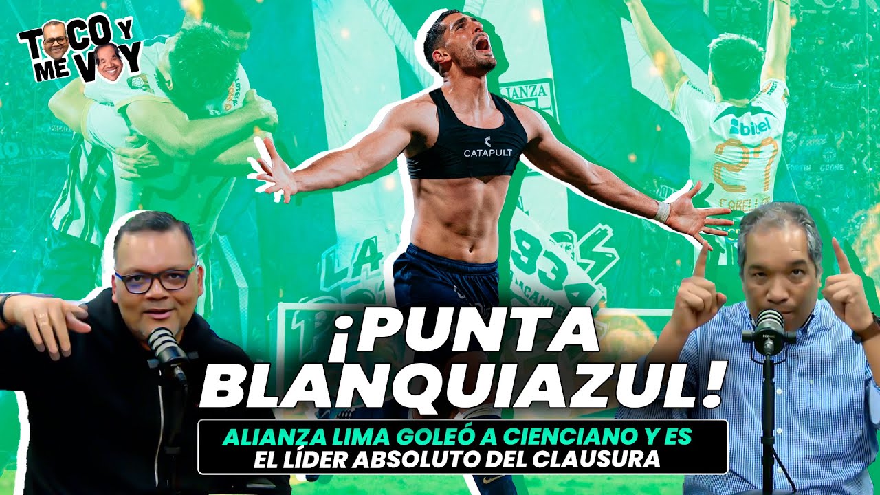 🔥¡ENCONTRARON EL GOL!⚽ALIANZA LIMA GOLEÓ A CIENCIANO Y ES LÍDER DEL ...