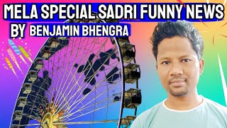 Mela Special Sadri Funny Newssadri  benjamin Bhengra Funny News