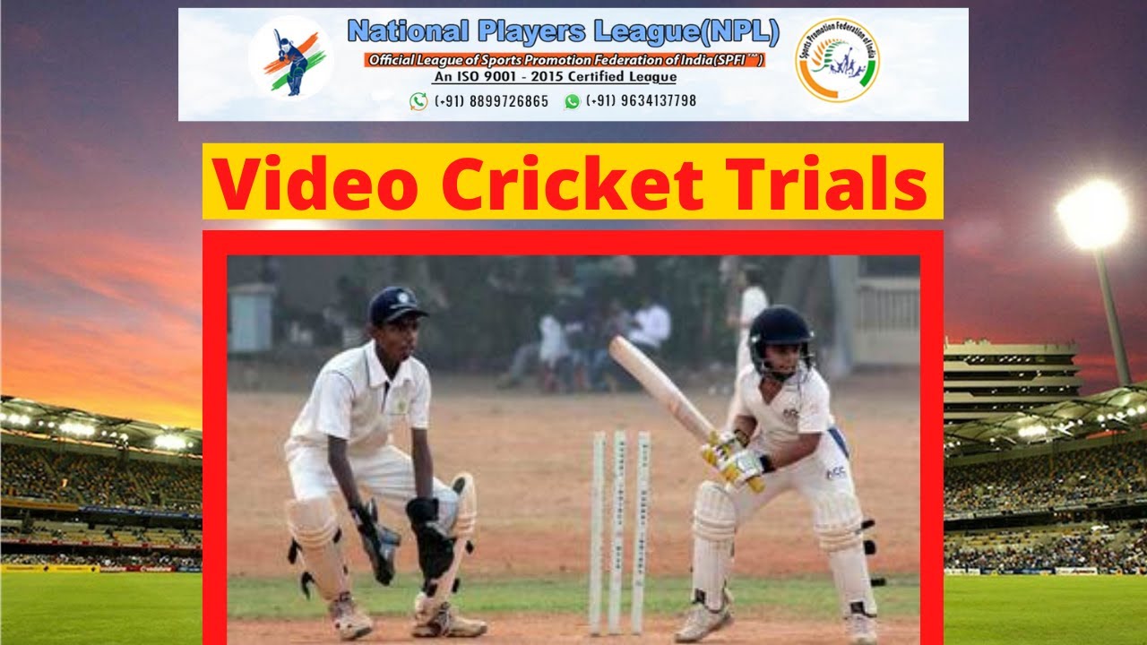 NPL Video Cricket Trials | Online Cricket Trials | Online Cricket Registration form 2022