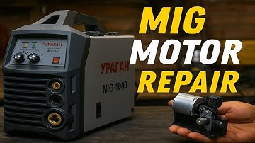 Fixing MIG Welder Wire Feed Motor — It Works Again! 🔧🔥