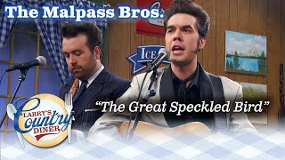 THE MALPASS BROTHERS sing THE GREAT SPECKLED BIRD on LARRY'S COUNTRY DINER!