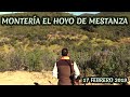 MONTERÍA EL HOYO DE MESTANZA 2019 (HUNTING) (DOMINGO)