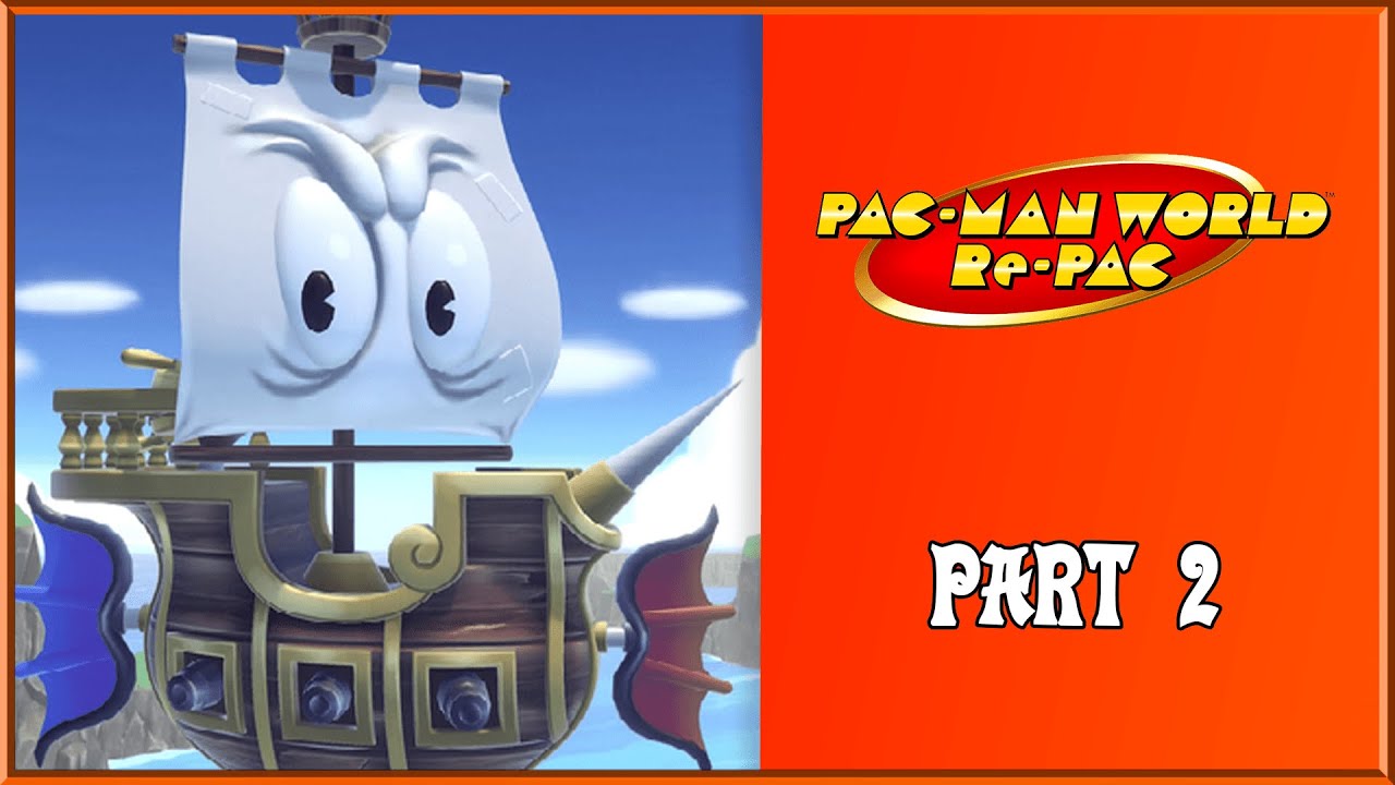 Rough Sailing | Pac-Man World: Re-Pac - Part 2 - YouTube
