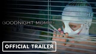 Goodnight Mommy - Official Trailer (2022) Naomi Watts, Peter Hermann