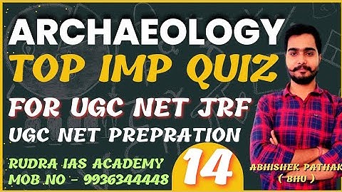 Part - 14। Archaeology Ugc Net Quiz। For Ugc Net Jrf।
