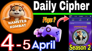 Hamster Kombat GameDev Heroes 🎮| 4-5 April Daily Cipher 🧩 Season 2