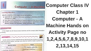DAV CLASS 4 COMPUTER CHAPTER 1 | COMPUTER A MACHINE | HANDS ON ACTIVITY AND | SOLUTIONS