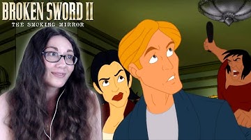 Back With George And Nico! | Broken Sword 2 The Smoking Mirror Remastered | Blind Gameplay Reaction