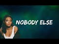 Summer Walker - Nobody Else (Lyrics)