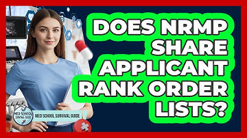 Does NRMP Share Applicant Rank Order Lists?
