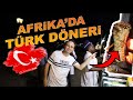 Bakın Afrika'da Türk Dönerini Nasıl Satıyorlar ( Zanzibar Sokak Lezzetleri )