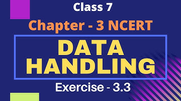 Chapter 3 "Data Handling" Class 7 Exercise 3.3 (Part-3)