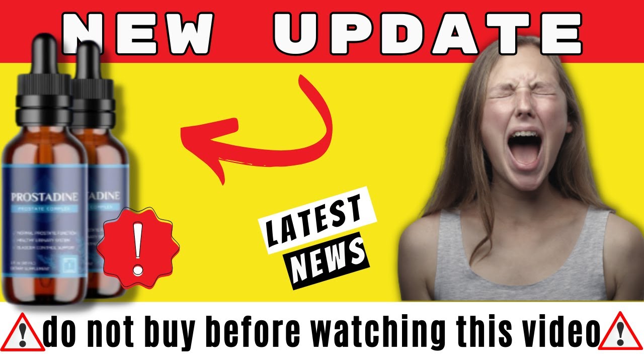 PROSTADINE Review ❌(( NEW BEWARE)) ❌ PROSTADINE is good? PROSTADINE Reviews
