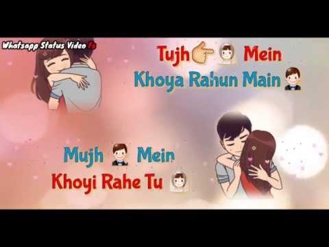 Tujhme Khoya Rahu Main Latest Whatsapp Status Video_ Arijit Singh Songs Whatsapp Status