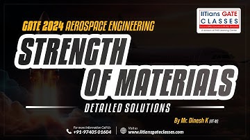 GATE 2024 Aerospace Engineering Question Paper | Strength of Materials Solution | GATE AE Lectures