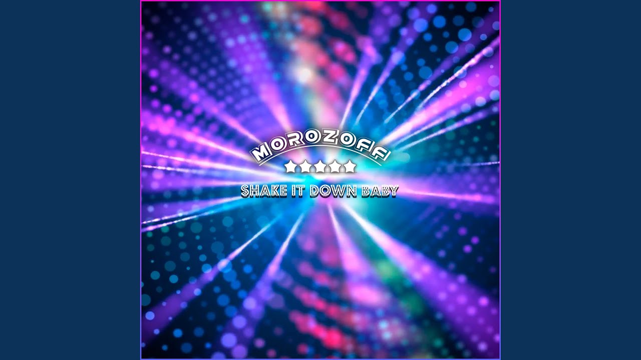 Morozoff shake it down. Morozoff shake it down baby. шаффл клипа морозофф. Morozoff shake it down. Morozoff shake it down.