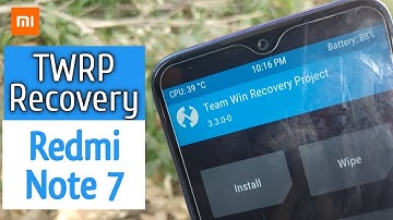 TWRP Recovery For Redmi Note 7