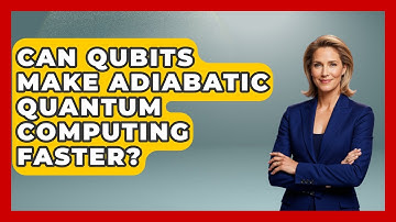 Can Qubits Make Adiabatic Quantum Computing Faster? - Quantum Tech Explained