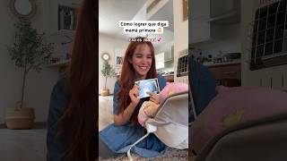 Como Lograr Que Un Bebé Diga Mamá Primero