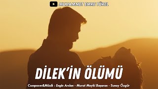 Gönül Dağı Dizi Müzikleri | Dilek'in Ölümü Resimi