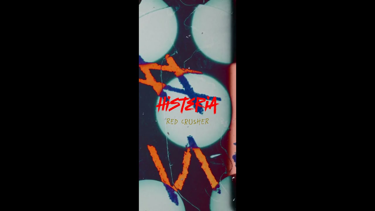 Red Crusher - HISTERIA (Official Video) (Vertical Ver.)