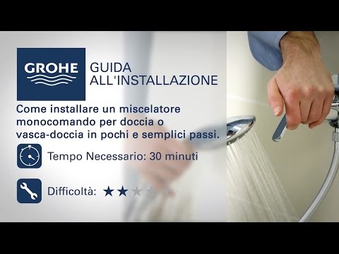 Miscelatore doccia con monocomando Grohe | Come si installa