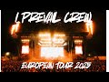 I PREVAIL CREW | EUROPE TOUR | AUGUST 2025