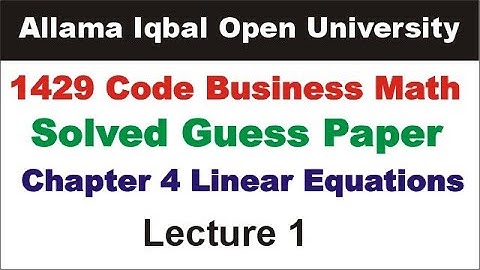 1429 Code Chapter 4 Solved Guess Paper Lecture 1 | 1429 Chapter 4 Linear Equations Guess Paper