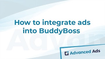 How to integrate ads into BuddyBoss & streamline your advertisement management|Advanced Ads Tutorial