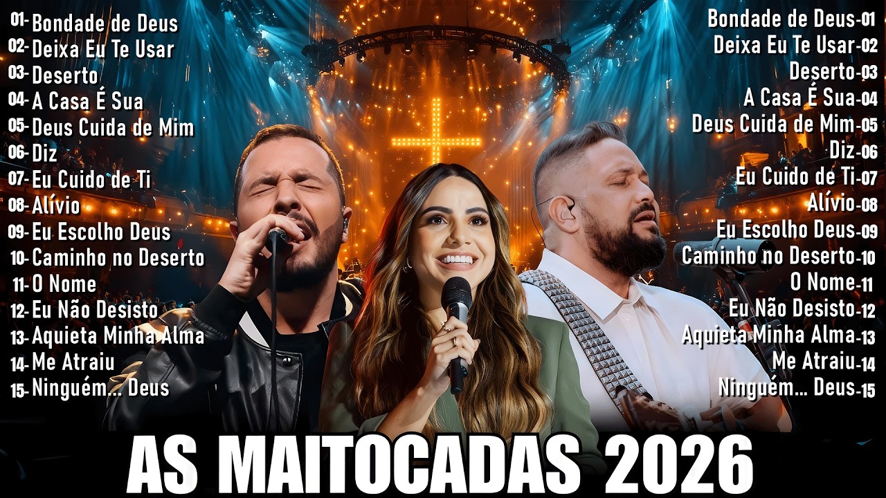 As Melhores Músicas Gospel, Top 50 Louvores de Adoração 2026,HINOS - Fernandinho, Gabriela Rocha,...