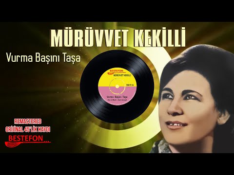 Mürüvvet Kekilli - Vurma Başını Taşa - Official Audio