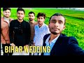 Attend bihar tradational wedding  bihar traditional sadi  bihar vlog  coolboy9118