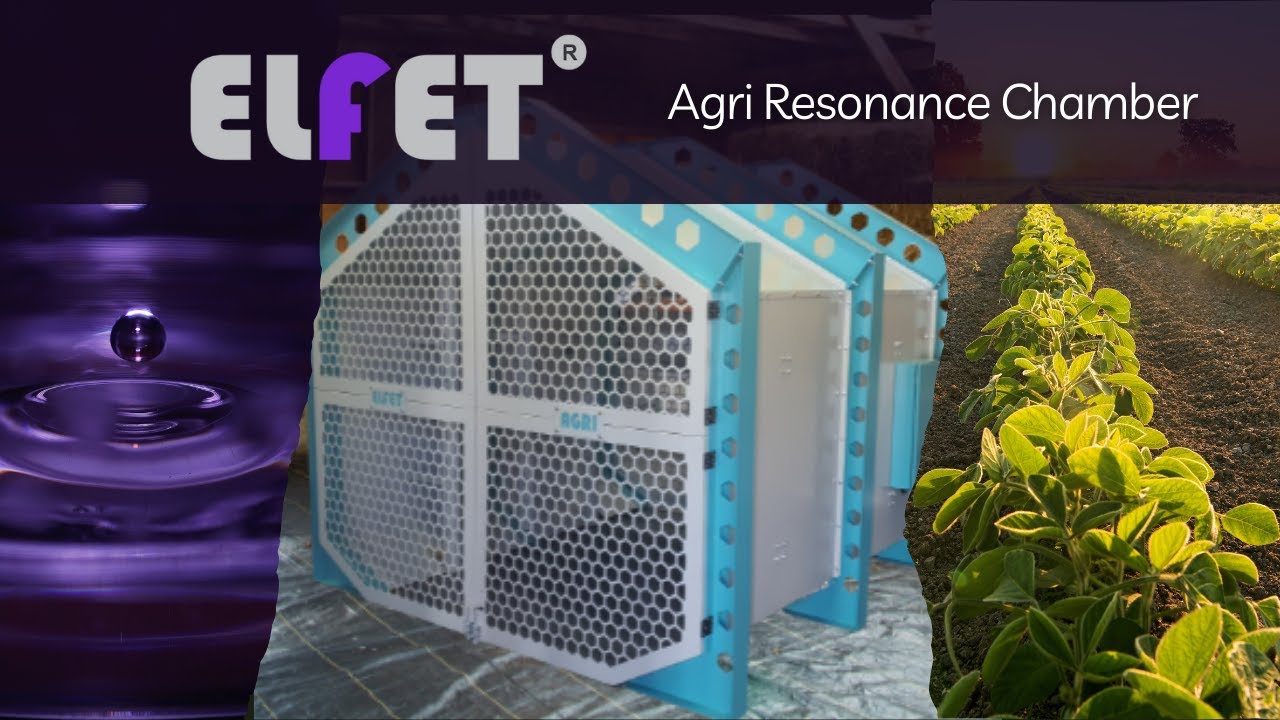 ELFET Resonance and its role in Agriculture - YouTube
