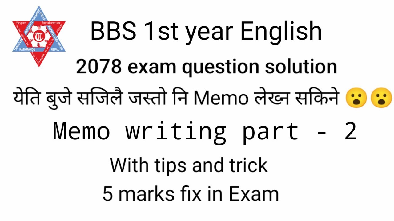 Memo Writing With proper format - BBS 1st year 2079