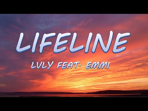 LIFELINE   LVLY ft Emmi  Lyrics  Lyric Video