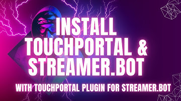 How to install Touch Portal & Streamer.Bot with Streamer.Bot Plugin for TouchPortal