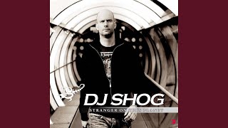 Video thumbnail of "DJ Shog - Stranger On This Planet (Vocal Edit)"